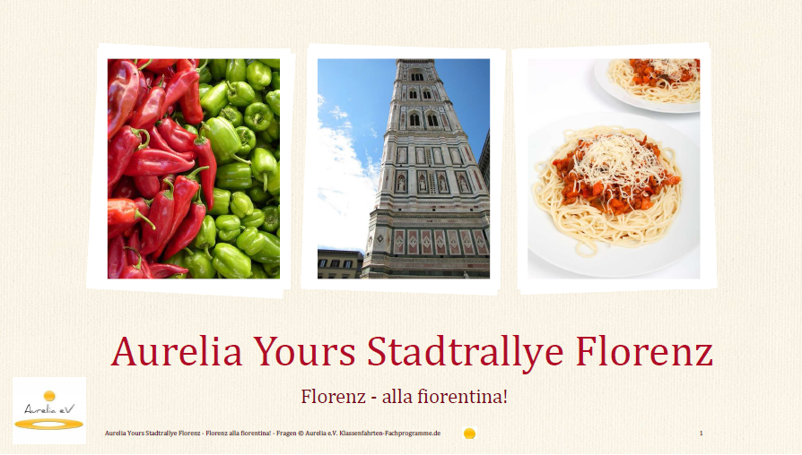 Aurelia Yours Stadtrallye Florenz